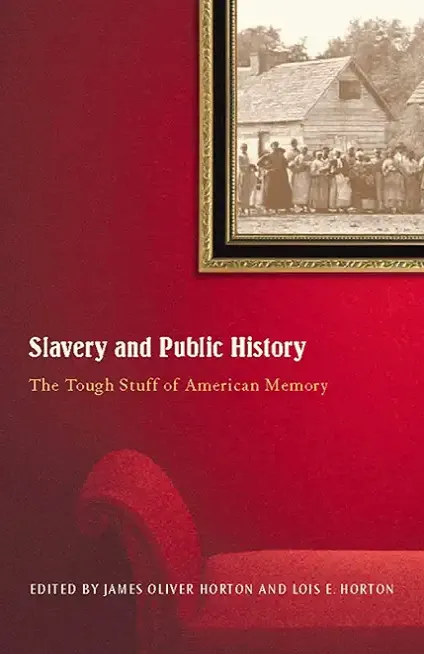 Slavery and Public History