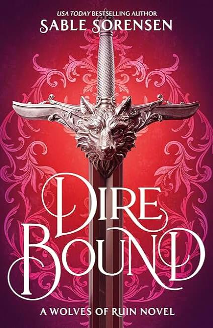 Dire Bound (The Wolves of Ruin Book 1)