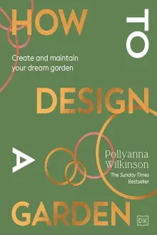How to Design a Garden