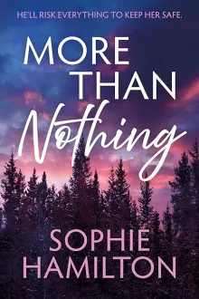 More Than Nothing (Pine Springs Book 1)