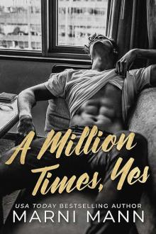 A Million Times, Yes (The Billionaires of Boston)